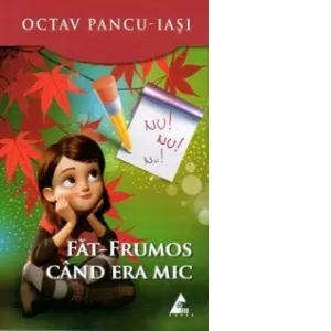 Coperta cărții Făt-Frumos când era mic