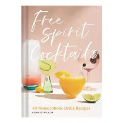 Coperta cărții Free Spirit Cocktails