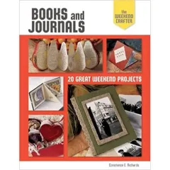 Coperta cărții The Weekend Crafter: Books and Journals: 20 Great Weekend Projects