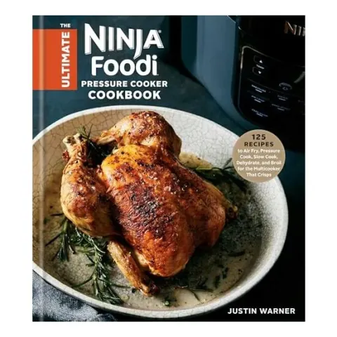 Coperta cărții The Ultimate Ninja Foodi Pressure Cooker Cookbook
