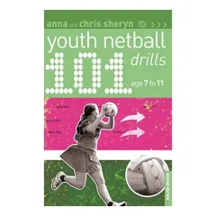 Coperta cărții 101 Youth Netball Drills Age 7-11