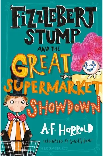 Coperta cărții Fizzlebert Stump and the Great Supermarket Showdown