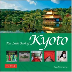 Coperta cărții The Little Book Of Kyoto