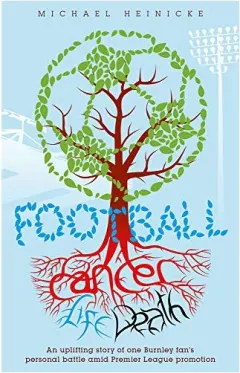 Coperta cărții Football. Cancer. Life. Death