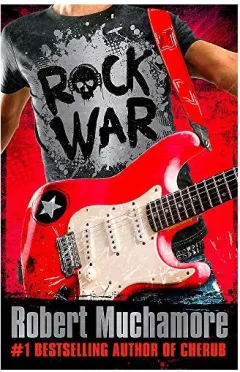 Coperta cărții Rock War, Robert Muchamore