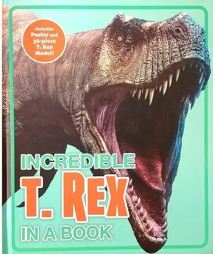 Coperta cărții Incredible T. Rex In a Book, by Bampton, Claire