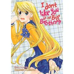 Coperta cărții I Don't Like You At All Big Brother!! Vol. 9-10, KUSANO KOUICHI
