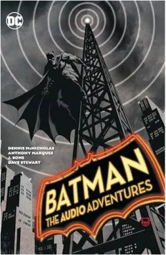 Coperta cărții Batman, Dennis McNicholas, Anthony Marques, J. Bone