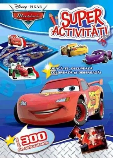 Coperta cărții Pixar - Masini - Super activitati. Peste 300 de autocolante