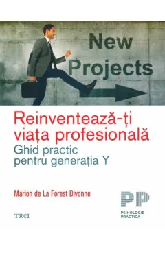 Coperta cărții Reinventeaza-ti viata profesionala