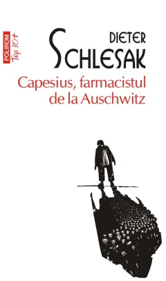 Coperta cărții Capesius, farmacistul de la Auschwitz