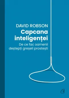 Coperta cărții Capcana inteligenței