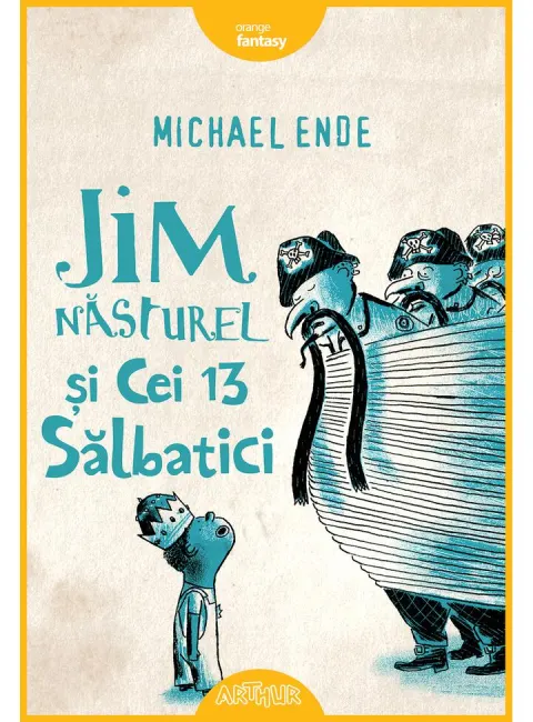 Coperta cărții Jim Nasturel si cei 13 salbatici
