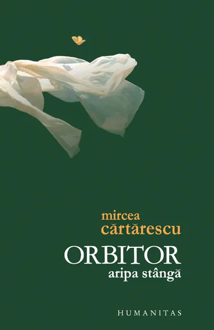 Coperta cărții Orbitor. Aripa stanga. Editie definitiva