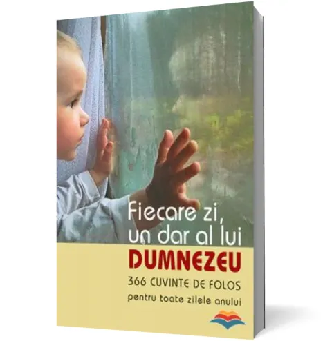 Coperta cărții Fiecare zi, un dar al lui Dumnezeu