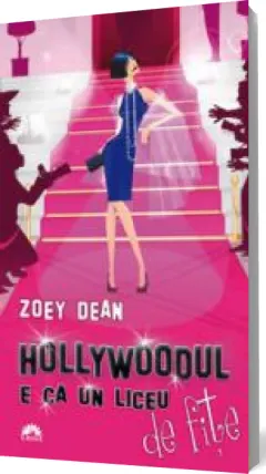 Coperta cărții Hollywoodul e ca un liceu de fițe