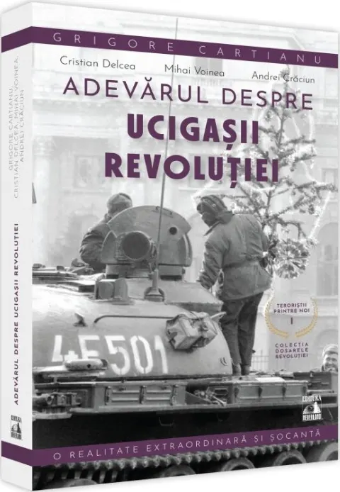 Coperta cărții Teroristii printre noi. Adevarul despre ucigasii Revolutiei