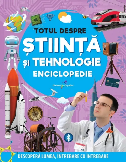 Coperta cărții Totul despre stiinta si tehnologie