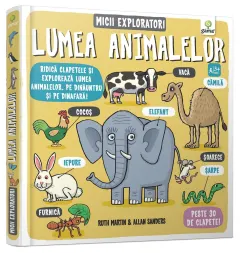 Coperta cărții Micii exploratori. Lumea animalelor