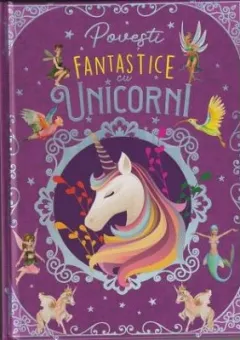 Coperta cărții Povești fantastice cu unicorni