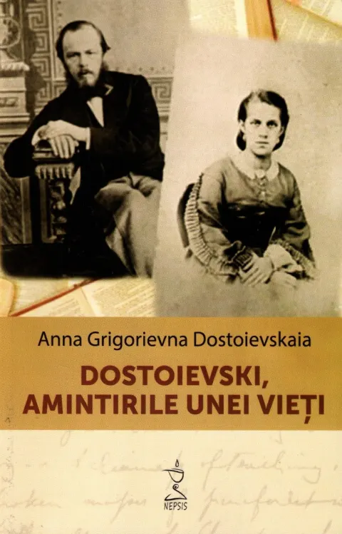 Coperta cărții Dostoievski, amintirile unei vieti