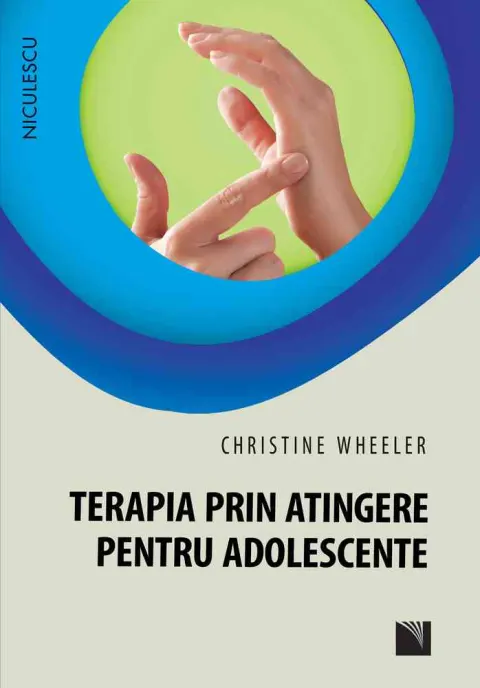Coperta cărții Terapia prin atingere pentru adolescente