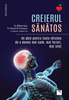 Coperta cărții CREIERUL SĂNĂTOS. Un ghid pentru toate vârstele de a deveni mai calm, mai fericit, mai isteț