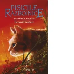 Coperta cărții Pisicile razboinice. Sub semnul stelelor. Cartea a XX-a: Ecouri Pierdute (volumul 20)