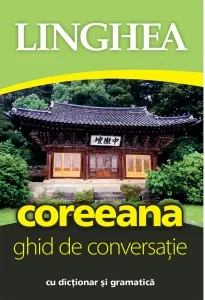 Coperta cărții Coreeana. Ghid de conversatie cu dictionar si gramatica