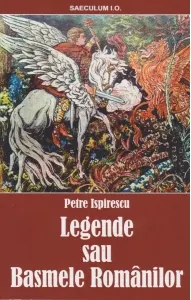 Coperta cărții Legende sau basmele romanilor