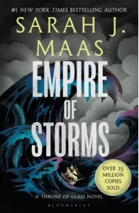 Coperta cărții Empire of Storms: A Throne of Glass Novel