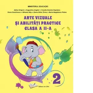 Coperta cărții Arte vizuale si abilitati practice. Manual pentru clasa a II-a