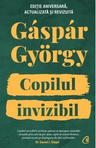 Coperta cărții Copilul invizibil. Editie aniversara actualizata si revizuita