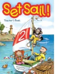 Coperta cărții Set Sail! (Level 2) : Teacher s Book