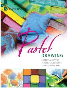 Coperta cărții Pastel drawing: expert answers to the questions every artist asks
