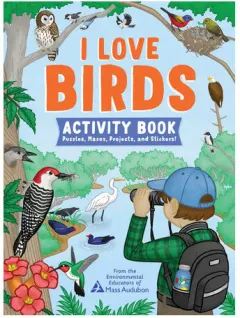 Coperta cărții I Love Birds Activity Book: 50 Puzzles, Mazes, Projects, and Stickers!