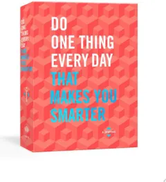 Coperta cărții Do One Thing Every Day That Makes You Smarter A Journal