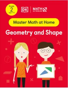 Coperta cărții Math - No Problem! Geometry and Shape, Grade 2 Ages 7-8