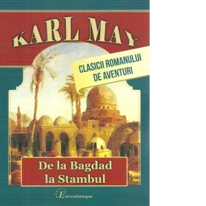 Coperta cărții De la Bagdad la Stambul