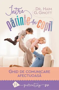 Coperta cărții Între părinte și copil