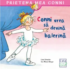 Coperta cărții Conni vrea să devină balerină