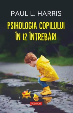 Coperta cărții Psihologia copilului în 12 întrebări