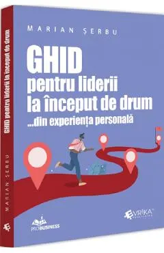 Coperta cărții Ghid pentru liderii la inceput de drum... din experienta personala