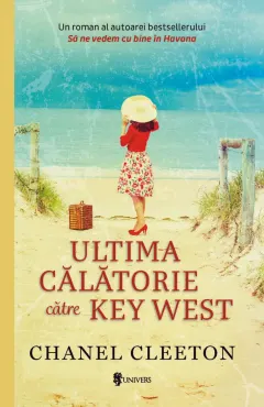 Coperta cărții Ultima călătorie către Key West