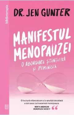 Coperta cărții Manifestul menopauzei. O abordare stiintifica si feminista