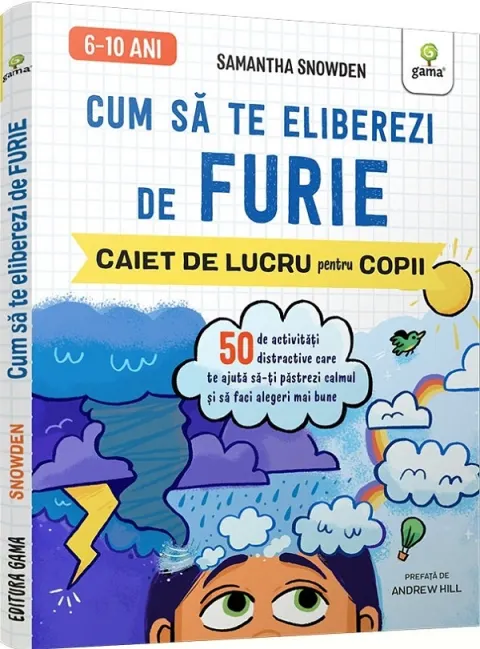 Coperta cărții Cum sa te eliberezi de furie. Caiet de lucru pentru copii