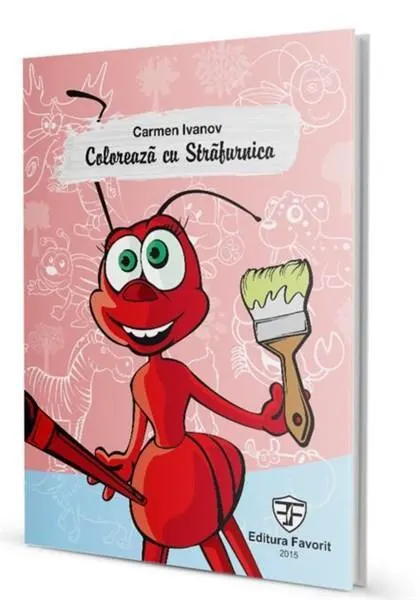 Coperta cărții Colorează cu Străfurnica