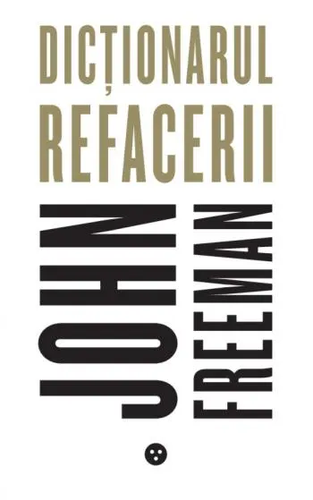 Coperta cărții Dicționarul refacerii