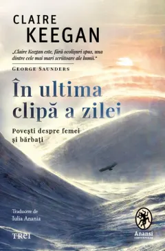 Coperta cărții În ultima clipă a zilei. Povești despre femei și bărbați