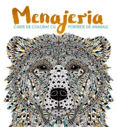 Coperta cărții Menajeria. Carte de colorat cu portrete de animale